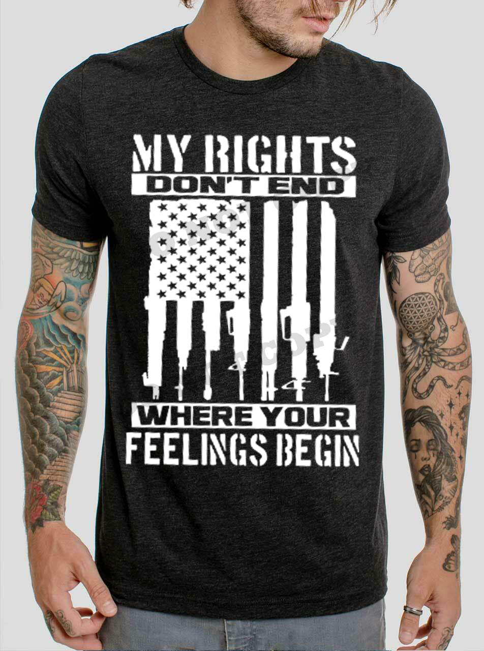 My Rights Don't End Where Your Feelings Begin - 10 Style Options