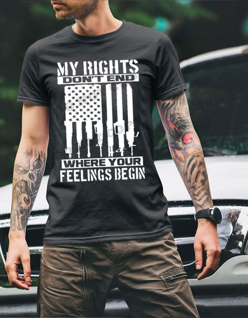 Load image into Gallery viewer, My Rights Don&#39;t End Where Your Feelings Begin - 10 Style Options
