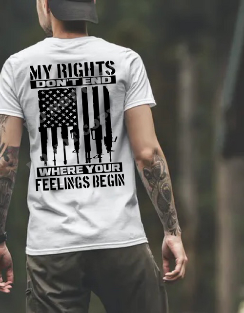 Load image into Gallery viewer, My Rights Don&#39;t End Where Your Feelings Begin - 10 Style Options
