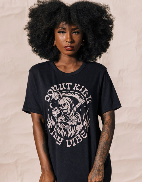 Load image into Gallery viewer, Donut Kill My Vibe Tee
